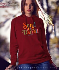 Send It To Darrell Lala Kent Hoodie