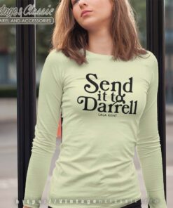 Send it to Darrell Long Sleeves