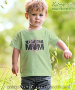 Sensational Mom Tshirt Kid