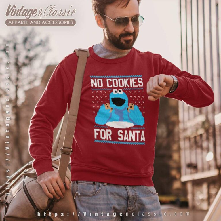 Sesame Street No Cookies For Santa Sweatshirt Sesame Street No Cookies For Santa Sweatshirt