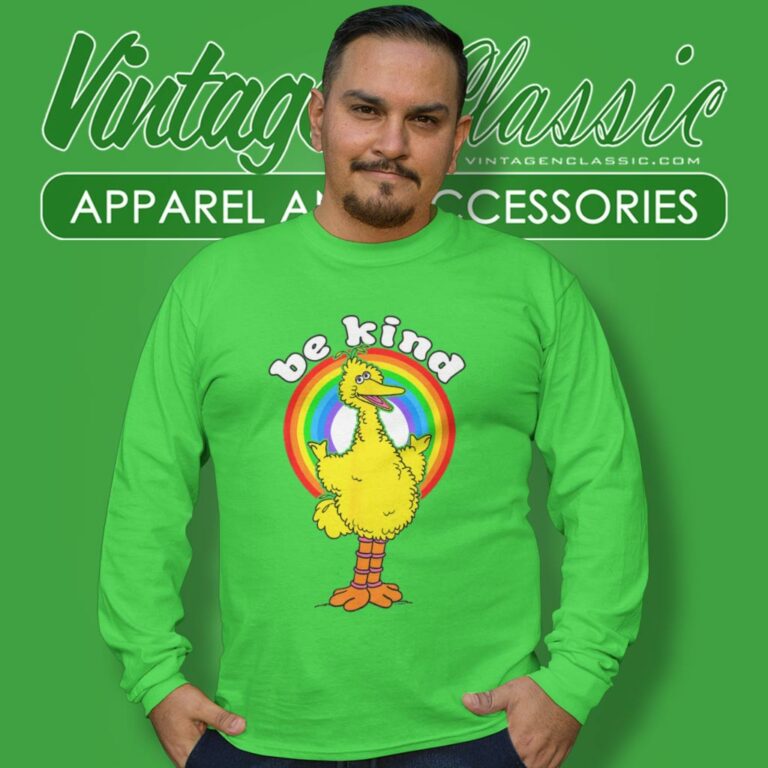 Sesame Street Shirt Big Bird Be Kind Long Sleeve Tee Sesame Street Shirt Big Bird Be Kind Long Sleeve Tee
