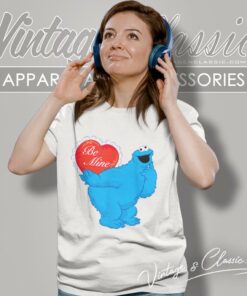 Sesame Street Shirt Cookie Monster Be Mine 6 Sesame Street Shirt Cookie Monster Be Mine Women T Shirt