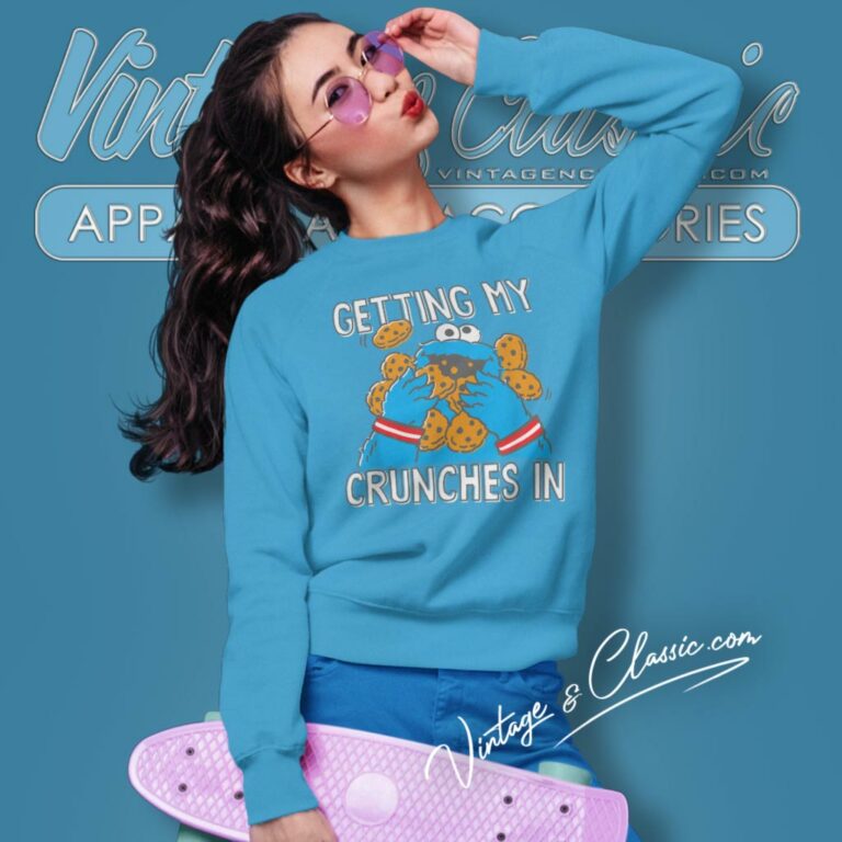 Sesame Street Shirt Cookie Monster My Crunches Sweatshirt Sesame Street Shirt Cookie Monster My Crunches Sweatshirt