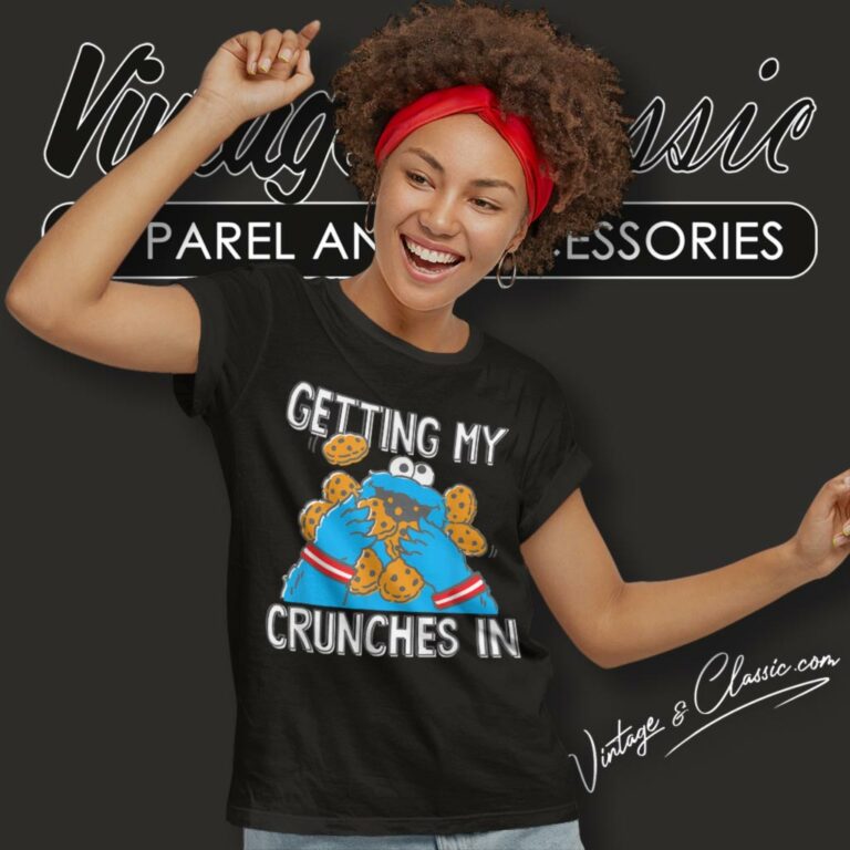 Sesame Street Shirt Cookie Monster My Crunches Women T Shirt Sesame Street Shirt Cookie Monster My Crunches Women T Shirt