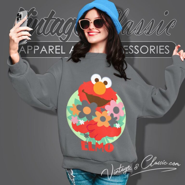 Sesame Street Shirt Elmo Flowers For You Sweatshirt Sesame Street Shirt Elmo Flowers For You Sweatshirt