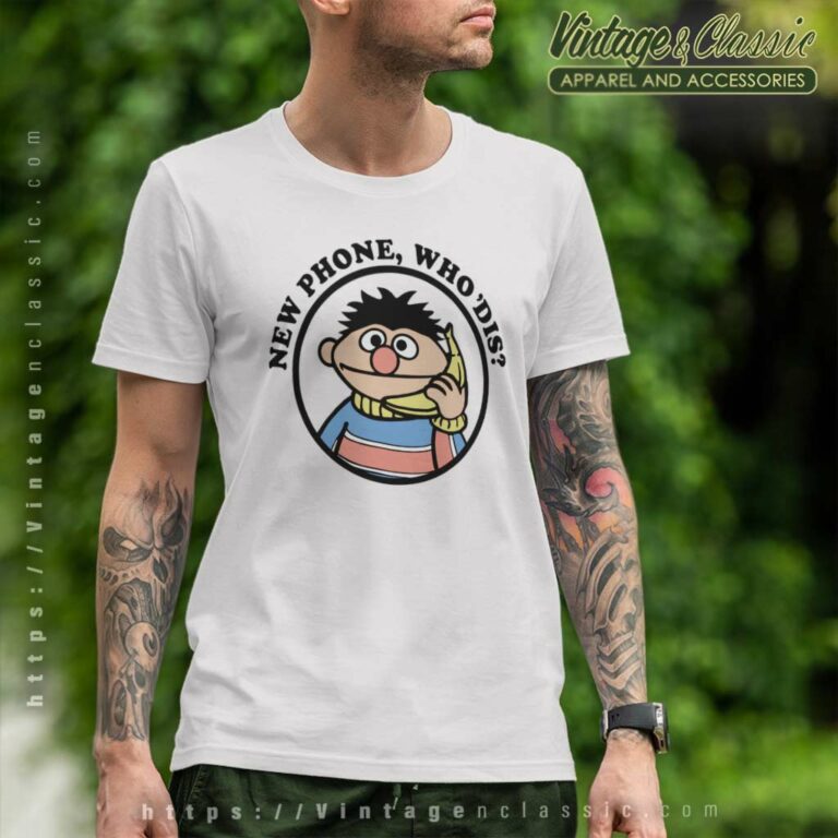 Sesame Street Shirt Ernie New Phone T Shirt Sesame Street Shirt Ernie New Phone T Shirt