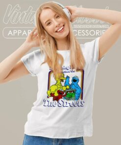 Sesame Street Shirt Learned On The Streets Women TShirt