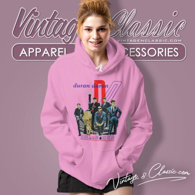 Seven And The Ragged Tiger Duran Duran Hoodie Seven And The Ragged Tiger Duran Duran Hoodie