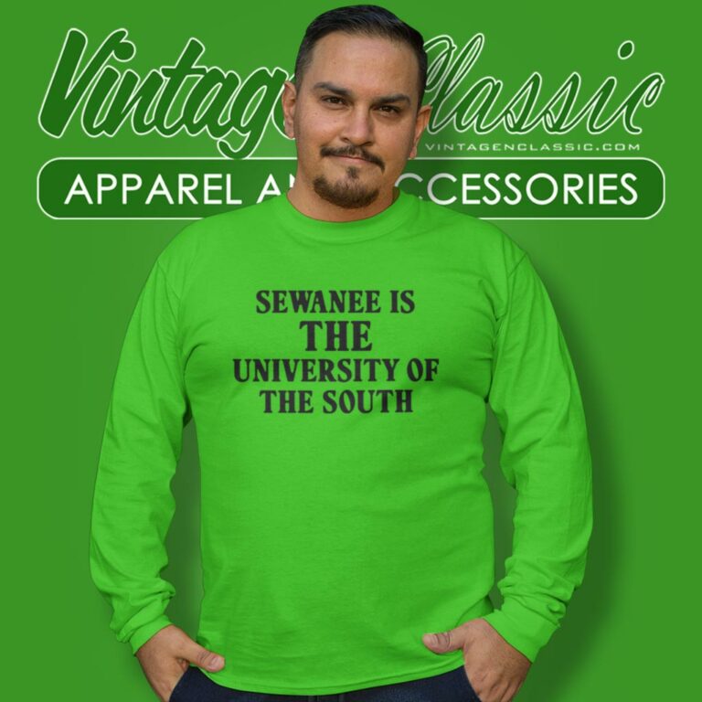Sewanee Is The University Of The South Long Sleeve Tee Sewanee Is The University Of The South Long Sleeve Tee