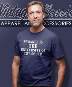 Sewanee Is The University Of The South Shirt 4 Sewanee Is The University Of The South T Shirt