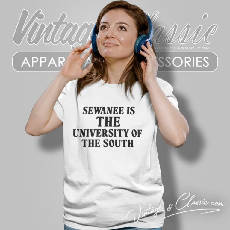 Sewanee Is The University Of The South Women T Shirt Sewanee Is The University Of The South Women T Shirt