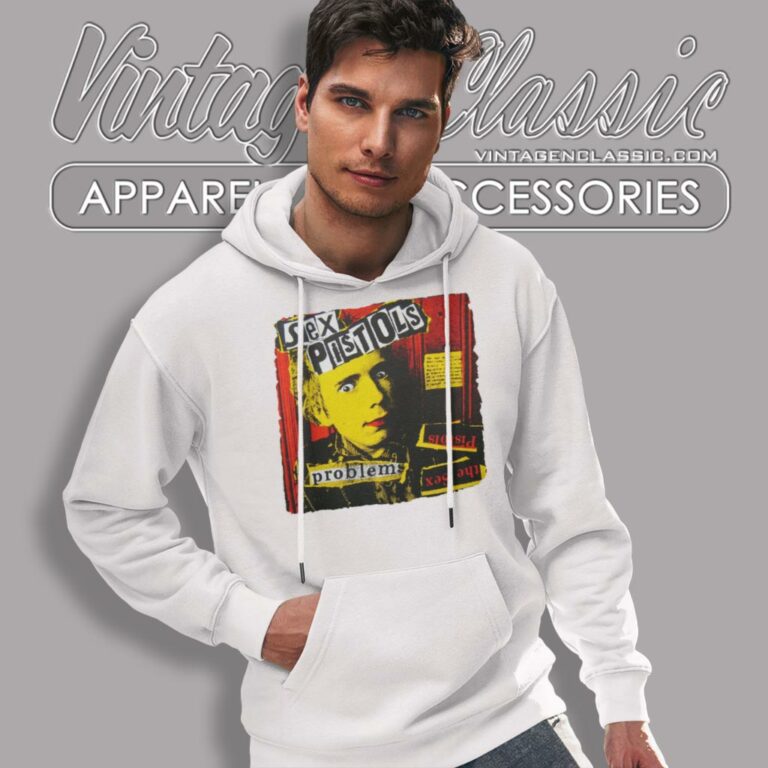 Sex Pistols Problem Sex Pistols Problem Hoodie Sex Pistols Problem Sex Pistols Problem Hoodie