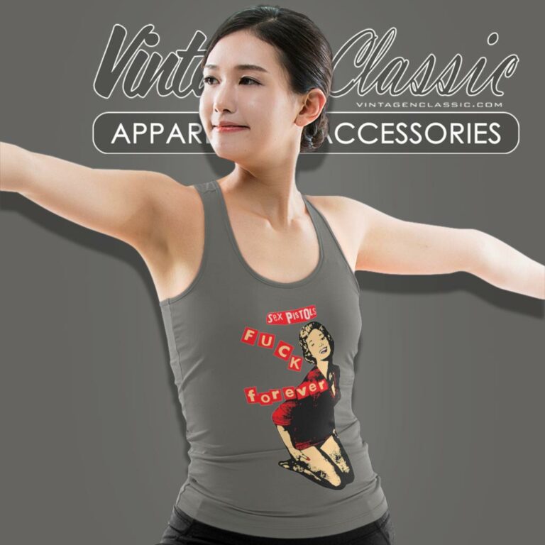 Sex Pistols Shirt Fuck Forever Tank Top Racerback Sex Pistols Shirt Fuck Forever Tank Top Racerback