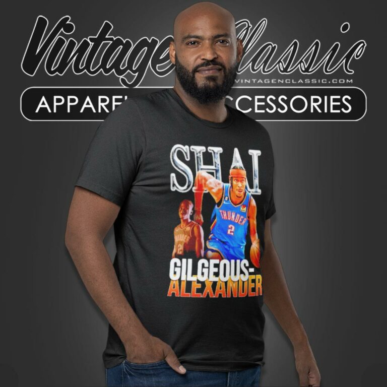 Shai Gilgeous Alexander Oklahoma City Thunder T Shirt Shai Gilgeous Alexander Oklahoma City Thunder T Shirt