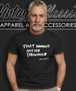 Shane Macgowan That Womans Got Me Drinking T Shirt