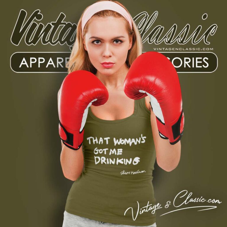 Shane Macgowan That Womans Got Me Drinking Tank Top Racerback Shane Macgowan That Womans Got Me Drinking Tank Top Racerback