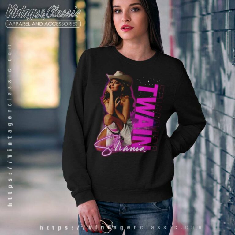 Shania Twain Shirt Signature Gift For Music Fan Sweatshirt Shania Twain Shirt Signature Gift For Music Fan Sweatshirt
