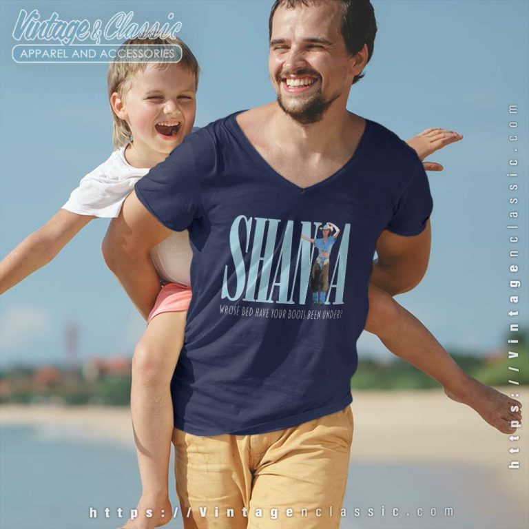 Shania Twain The Woman In Me Shirt Whose Bed Have Your Boots Been Under V Neck TShirt Shania Twain The Woman In Me Shirt Whose Bed Have Your Boots Been Under V Neck TShirt