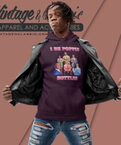 Shannon Sharpe I Be Poppin Bottles Shirt 6 Shannon Sharpe I Be Poppin Bottles Hoodie
