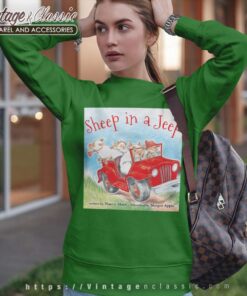 Sheep In A Jeep Shirt 4 Sheep In A Jeep Sweatshirt