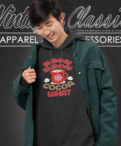 Shimmy Shimmy Cocoa What Shirt Christmas 2023