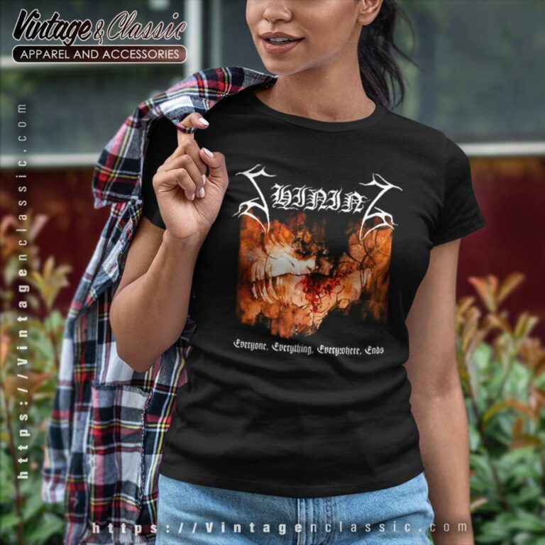 Shining Shirt Everyone Everything Everywhere Ends Women TShirt Shining Shirt Everyone Everything Everywhere Ends Women TShirt