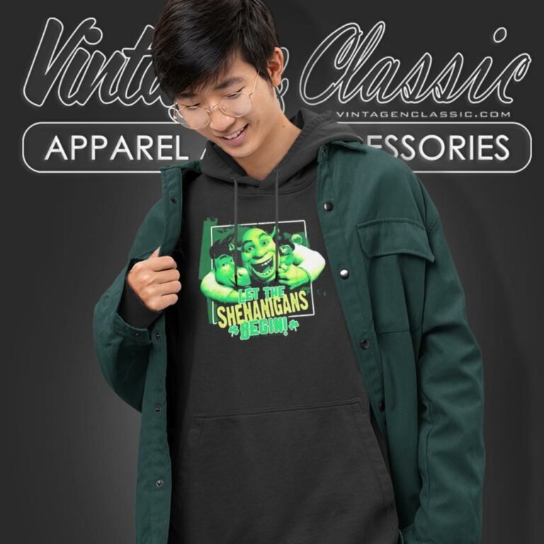Shrek Let The Shenanigans Begin St Paddys Day Hoodie Shrek Let The Shenanigans Begin St Paddys Day Hoodie