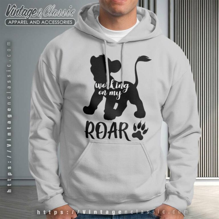 Simba Working On My Roar Lion King Cartoon Hoodie Simba Working On My Roar Lion King Cartoon Hoodie