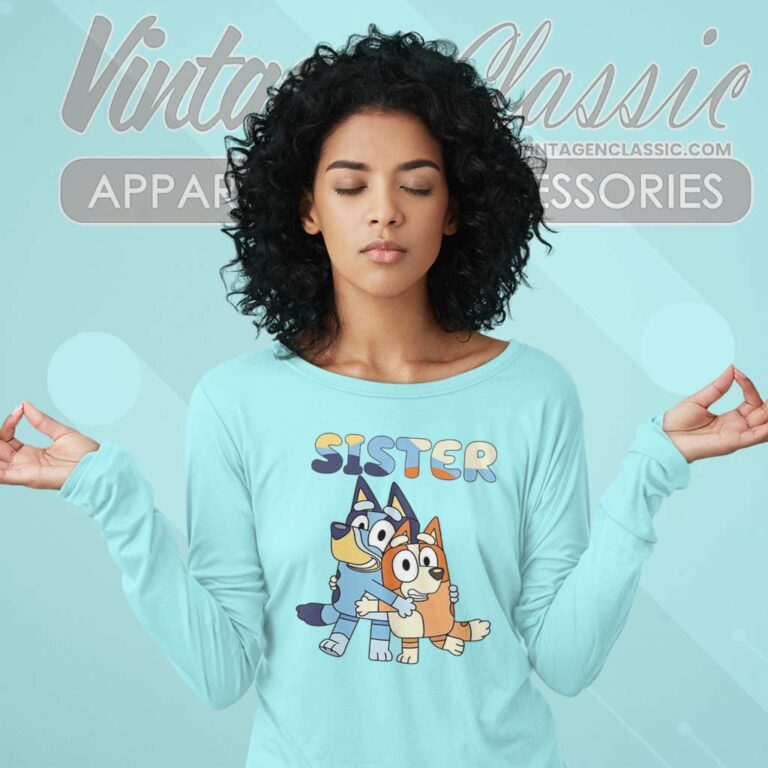 Sister Bluey And Bingo Shirt Bluey Long Sleeve Tee Sister Bluey And Bingo Shirt Bluey Long Sleeve Tee