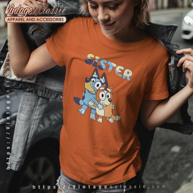 Sister Bluey And Bingo Shirt Bluey Women TShirt Sister Bluey And Bingo Shirt Bluey Women TShirt