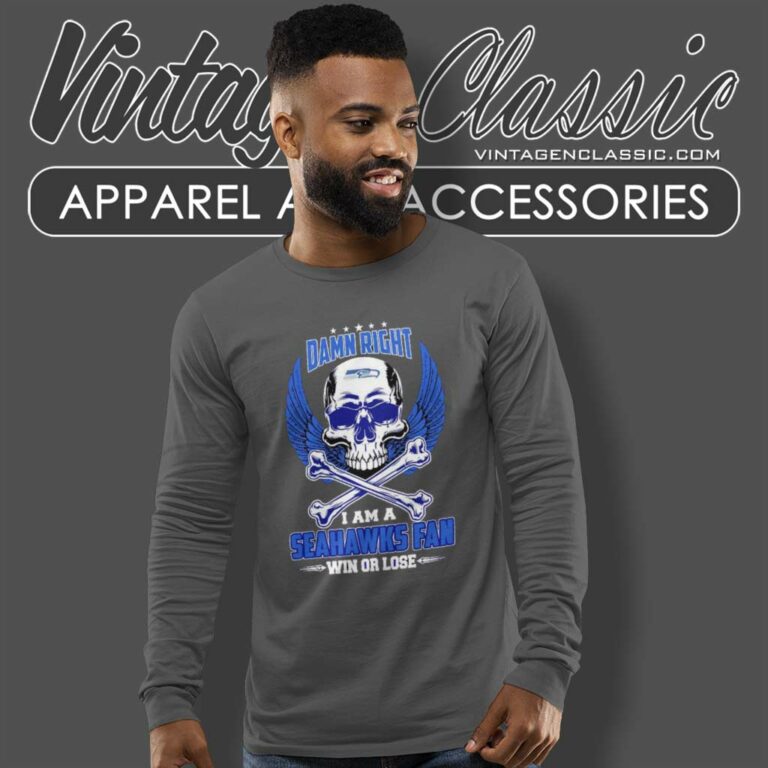 Skull Damn Right I Am A Seattle Seahawks Fan Win Or Lose Long Sleeve Tee Skull Damn Right I Am A Seattle Seahawks Fan Win Or Lose Long Sleeve Tee