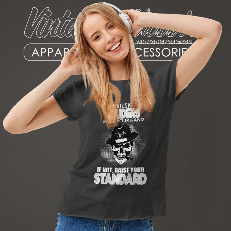 Skull If You Love The Las Vegas Raiders Raise Your Hand Women TShirt Skull If You Love The Las Vegas Raiders Raise Your Hand Women TShirt