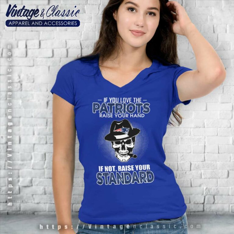 Skull If You Love The New England Patriots Raise Your Hand V Neck TShirt Skull If You Love The New England Patriots Raise Your Hand V Neck TShirt