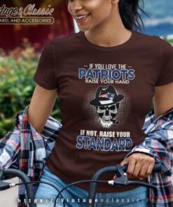 Skull If You Love The New England Patriots Raise Your Hand Women TShirt