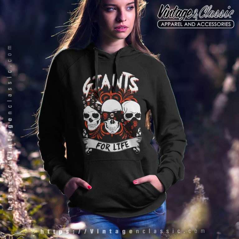 Skull San Francisco Giants With Giants For Life Hoodie Skull San Francisco Giants With Giants For Life Hoodie
