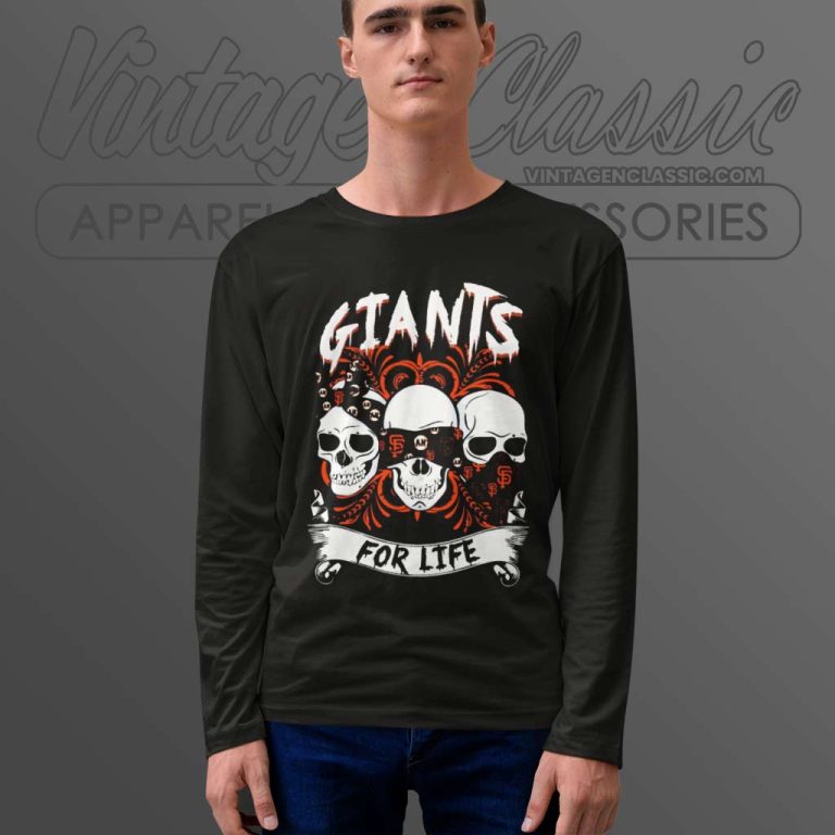 Skull San Francisco Giants With Giants For Life Long Sleeve Tee Skull San Francisco Giants With Giants For Life Long Sleeve Tee