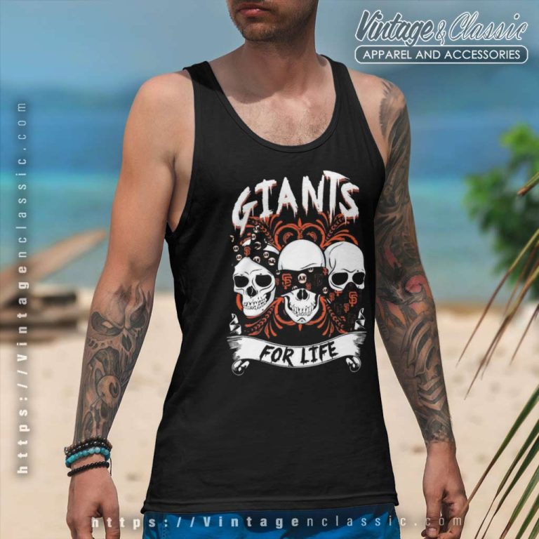 Skull San Francisco Giants With Giants For Life Tank Top Racerback Skull San Francisco Giants With Giants For Life Tank Top Racerback