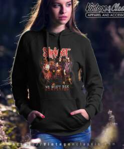 Slipknot We Wont Die Hoodie