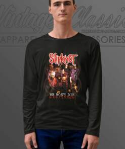 Slipknot We Wont Die Long Sleeve Tee