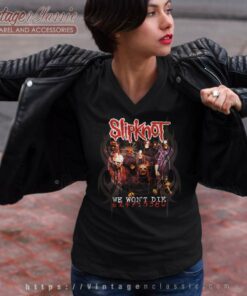 Slipknot We Wont Die V Neck TShirt