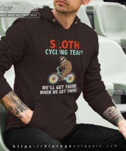 Sloth Cycling Team Tee Shirt Gift For Bikers Hoodie