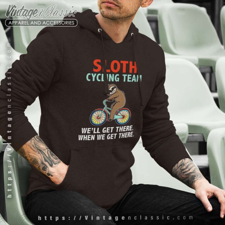 Sloth Cycling Team Tee Shirt Gift For Bikers Hoodie Sloth Cycling Team Tee Shirt Gift For Bikers Hoodie