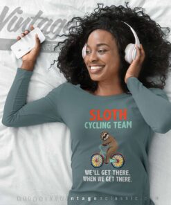 Sloth Cycling Team Tee Shirt Gift For Bikers Long Sleeve Tee