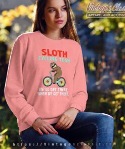 Sloth Cycling Team Tee Shirt Gift For Bikers Sweatshirt
