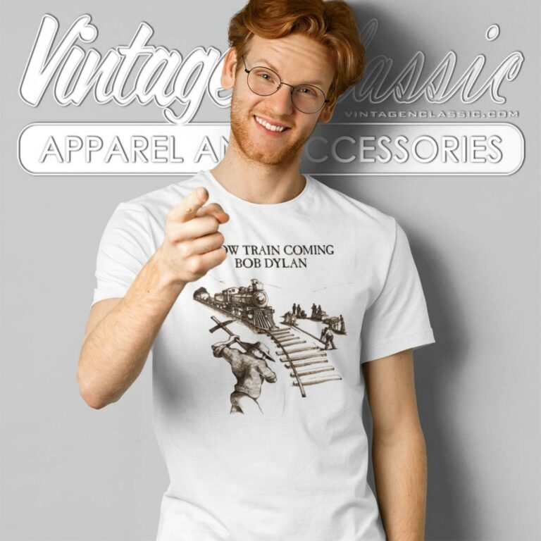 Slow Train Coming Bob Dylan T Shirt Slow Train Coming Bob Dylan T Shirt