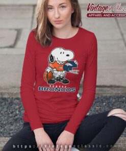 Snoopy A Strong And Proud Denver Broncos Shirt Long Sleeve Tee
