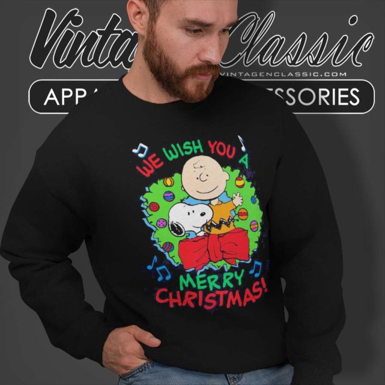 Snoopy And Charlie Brown We Wish You A Merry Christmas Sweatshirt 1 Snoopy And Charlie Brown We Wish You A Merry Christmas Sweatshirt 1