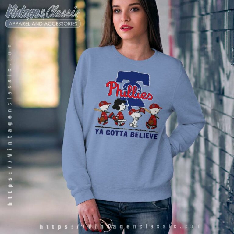 Snoopy And Friends Philadelphia Phillies Ya Gotta Believe Sweatshirt Snoopy And Friends Philadelphia Phillies Ya Gotta Believe Sweatshirt