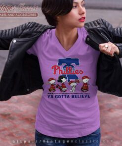 Snoopy And Friends Philadelphia Phillies Ya Gotta Believe V Neck TShirt