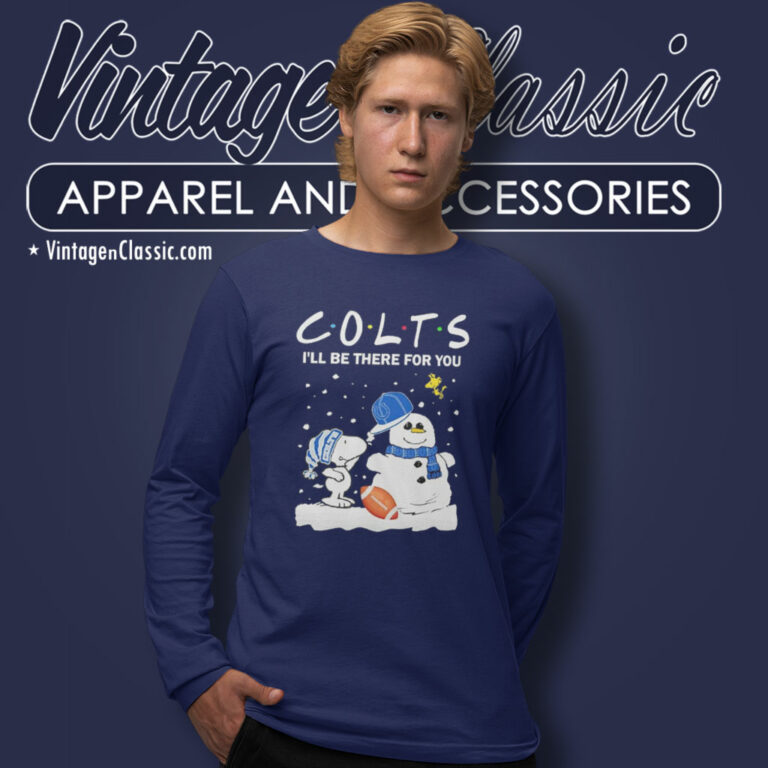 Snoopy And Snowman Indianapolis Colts Christmas Shirt Ill Be There For You Long Sleeve Tee Snoopy And Snowman Indianapolis Colts Christmas Shirt Ill Be There For You Long Sleeve Tee